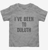 Ive Been To Duluth Toddler