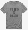 Ive Been To Duluth