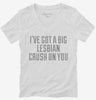 Ive Got A Big Lesbian Crush On You Womens Vneck Shirt 666x695.jpg?v=1700543655