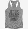 Jesus Drank Wine Womens Racerback Tank Top 666x695.jpg?v=1700472964