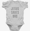 Jesus Saves Bro Infant Bodysuit 666x695.jpg?v=1700631971