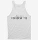 Jesus Was A Conservative white Tank