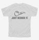 Just Deuce It Funny white Youth Tee