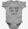 Just Here For The Lulz Baby Bodysuit 666x695.jpg?v=1700419571