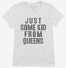 Just Some Kid From Queens Womens Shirt 666x695.jpg?v=1700449436