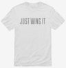Just Wing It Shirt 666x695.jpg?v=1700631596