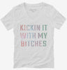 Kickin It With My Bitches Womens Vneck Shirt 666x695.jpg?v=1700631255