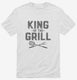 King Of The Grill white Mens