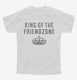 King of The Friendzone white Youth Tee