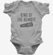 King of The Remote  Infant Bodysuit