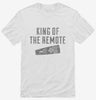 King Of The Remote Shirt 666x695.jpg?v=1700492336