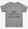 King Of The Trailer Park Toddler