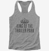 King Of The Trailer Park Womens Racerback Tank Top 666x695.jpg?v=1700510555