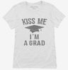 Kiss Me Im A Grad Funny Graduation Womens Shirt 666x695.jpg?v=1700543142