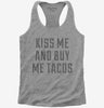 Kiss Me And Buy Me Tacos Womens Racerback Tank Top 666x695.jpg?v=1700504880