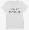 Kiss My Aspergers Autism Awareness Month Womens Shirt 666x695.jpg?v=1700542993