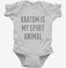 Kratom Is My Spirit Animal Drug Infant Bodysuit 666x695.jpg?v=1700491068