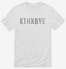 Kthxbye Shirt 666x695.jpg?v=1700630869