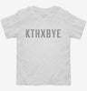 Kthxbye Toddler Shirt 666x695.jpg?v=1700630869