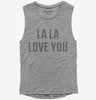 La La Love You Womens Muscle Tank Top 666x695.jpg?v=1700630776