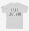 La La Love You Youth