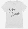Lake Bum Womens Shirt 666x695.jpg?v=1700376640