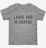Large And In Charge Toddler