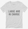 Large And In Charge Womens Vneck Shirt 666x695.jpg?v=1700630668