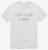 Last Clean Shirt Shirt 666x695.jpg?v=1700630626