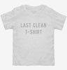 Last Clean Shirt Toddler Shirt 666x695.jpg?v=1700630626