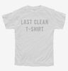 Last Clean Shirt Youth