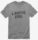 Lawful Evil Alignment grey Mens