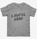 Lawful Good Alignment grey Toddler Tee