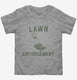 Lawn Enforcement Funny Lawn Mowing grey Toddler Tee