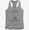 Lawn Enforcement Funny Lawn Mowing Womens Racerback Tank Top 666x695.jpg?v=1700374382