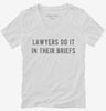 Lawyers Do It In Their Briefs Womens Vneck Shirt 666x695.jpg?v=1700630570