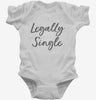 Legally Single Infant Bodysuit 666x695.jpg?v=1700357380