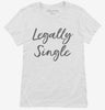 Legally Single Womens Shirt 666x695.jpg?v=1700357380