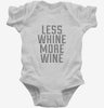 Less Whine More Wine Infant Bodysuit 666x695.jpg?v=1700507068