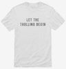 Let The Trolling Begin Shirt 666x695.jpg?v=1700629778