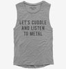 Lets Cuddle And Listen To Metal Womens Muscle Tank Top 666x695.jpg?v=1700479073