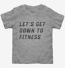 Lets Get Down To Fitness Toddler
