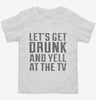 Lets Get Drunk And Yell At The Tv Toddler Shirt 666x695.jpg?v=1700542488