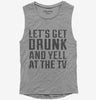 Lets Get Drunk And Yell At The Tv Womens Muscle Tank Top 666x695.jpg?v=1700542488