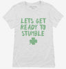 Lets Get Ready To Stumble Funny St Patricks Day Womens Shirt 666x695.jpg?v=1700449884
