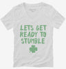 Lets Get Ready To Stumble Funny St Patricks Day Womens Vneck Shirt 666x695.jpg?v=1700449884