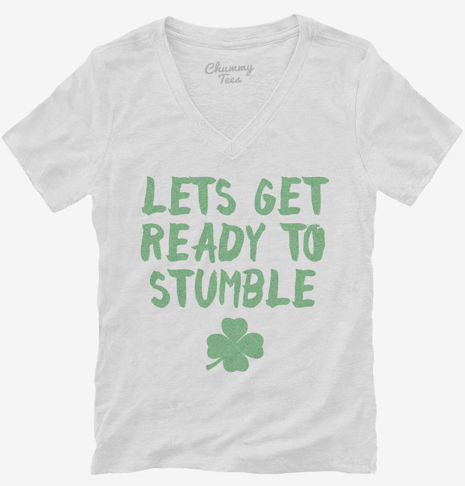 Lets Get Ready to Stumble Funny St Patrick's Day T-Shirt