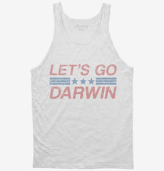 Let's Go Darwin Tank Top