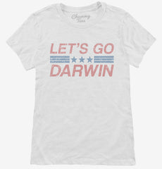 Let's Go Darwin Womens T-Shirt