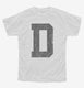 Letter D Initial Monogram white Youth Tee